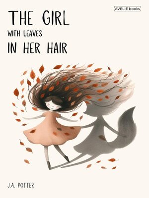 cover image of The Girl With Leaves In Her Hair